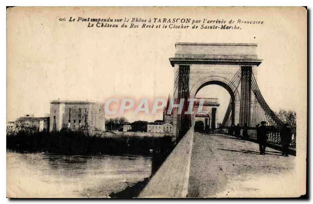 Ponte suspensa sobre o Ródano em Tarascon — vista com o castelo do Rei René e a torre da Igreja de Sainte-Marie — editor não identificado - Frente