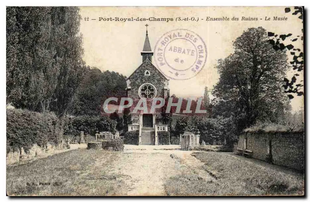 Port-Royal-des-Champs (S.-et-O.) — Ensemble der Ruinen — Das Museum — S.F. PARIS - Vorderseite