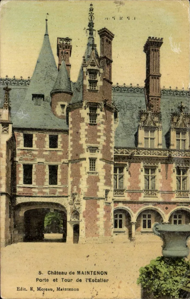 Schloss Maintenon — Tor und Turm von Escallier — Edit. E. Moreau, Maintenon - Vorderseite