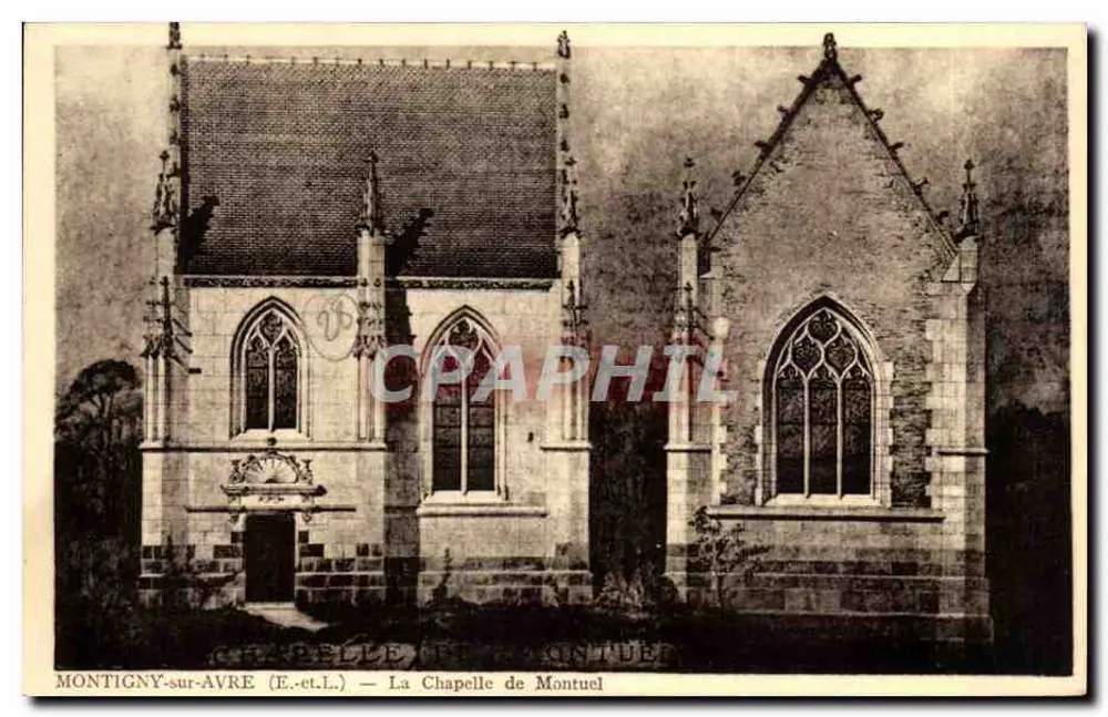 Montigny-sur-Avre (E.-et-L.) — Die Kapelle von Montuel — Photo-Edit. Laigle (Orne) - Vorderseite