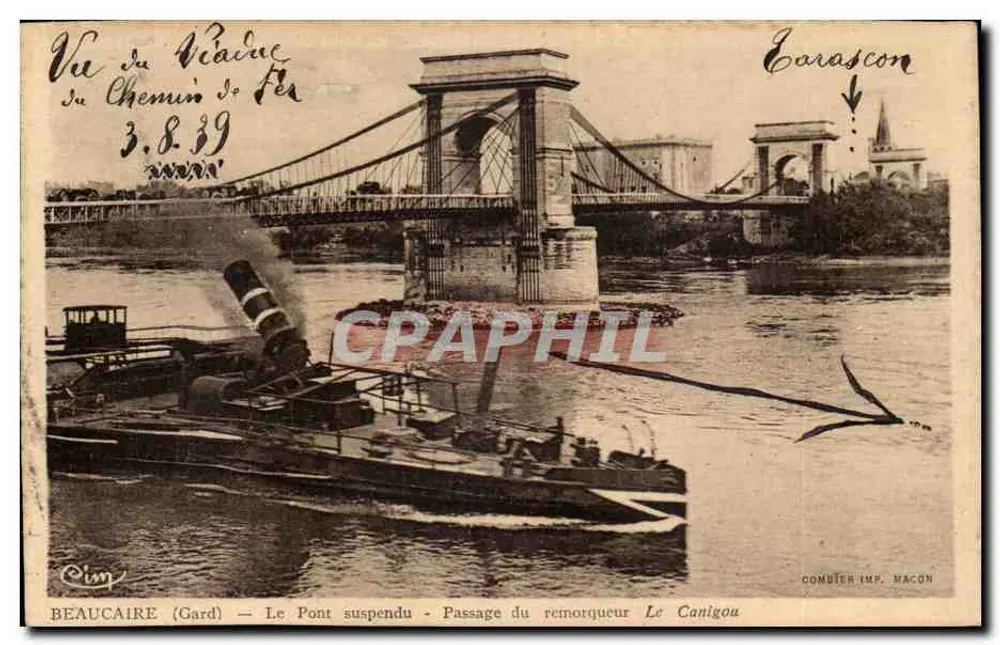 Beaucaire (Gard) — Der Hängebrücke — Passage des Schlepper Le Canigou — Combier Imp. Macon - Vorderseite