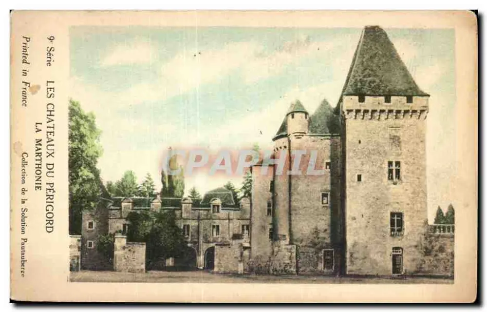 Die Schlösser des Périgord — La Marthonie — Sammlung Pauautercre, 9. Serie - Vorderseite
