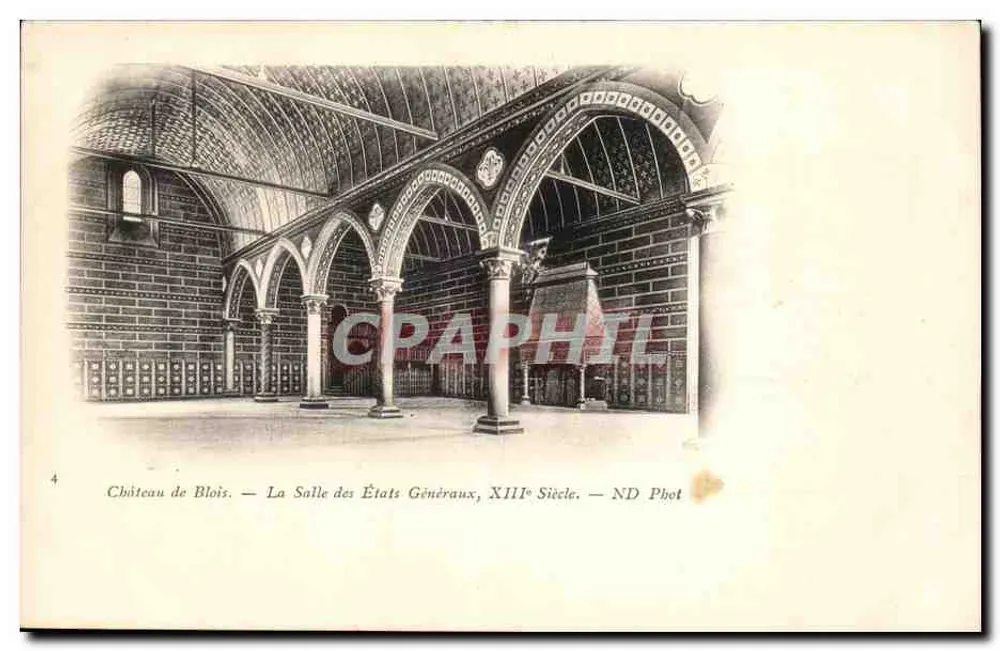 Schloss Blois — Die Halle der Generalversammlung, 13. Jahrhundert — ND Phot - Vorderseite