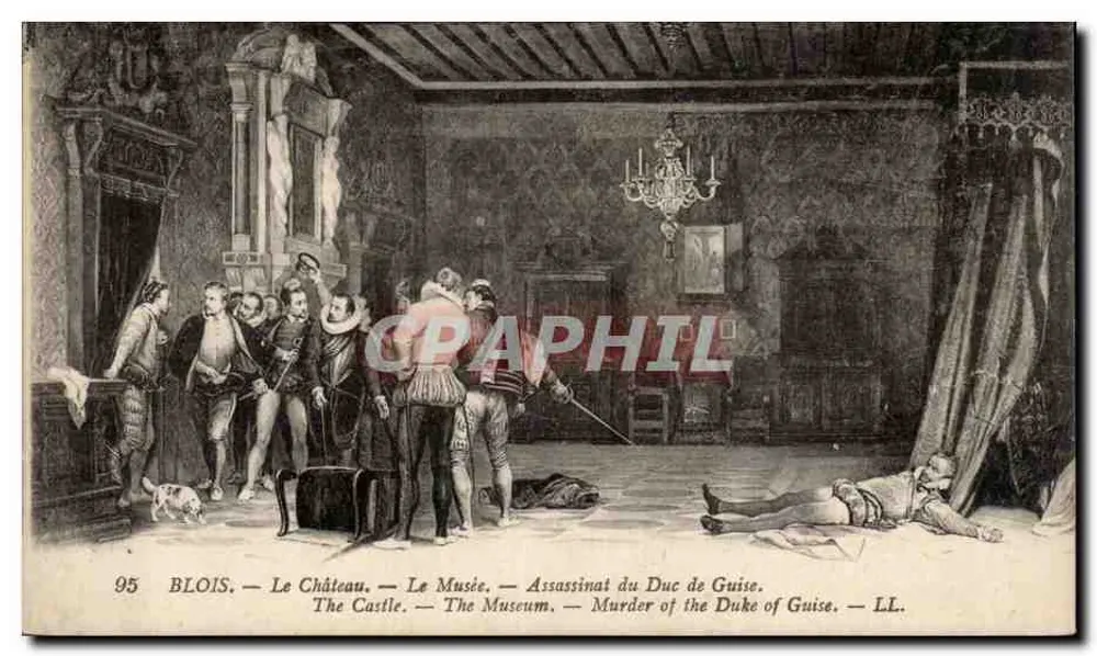 Blois — Das Schloss — Mord am Herzog von Guise — LL. - Vorderseite