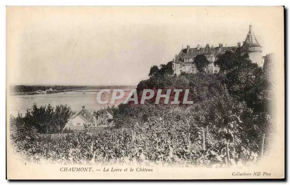 Chaumont — Die Loire und das Schloss — Sammlung ND Phot - Vorderseite