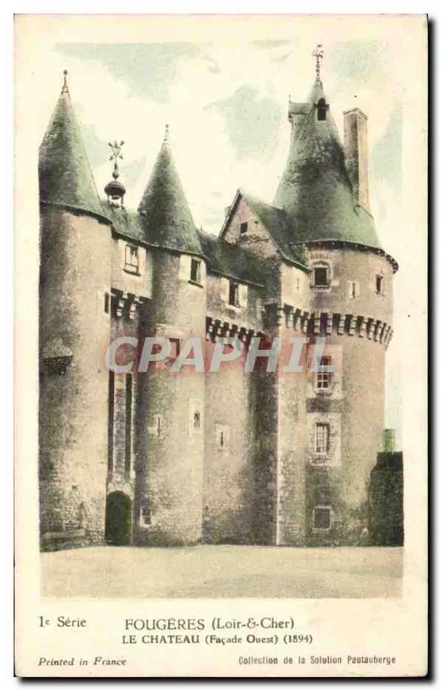 Fougères (Loir-et-Cher) — Het Kasteel (Westelijke Gevel) — Collectie van de Oplossing Pautaubege - Voorkant
