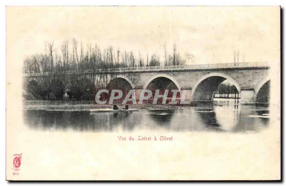 Visão do Loiret em Olivet — ponte de pedra sobre o rio — editor CHRIS n°601 - Frente