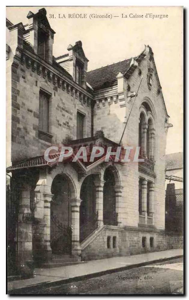 La Réole (Gironde) — Die Sparkasse — Vigouroux, Verlag. - Vorderseite