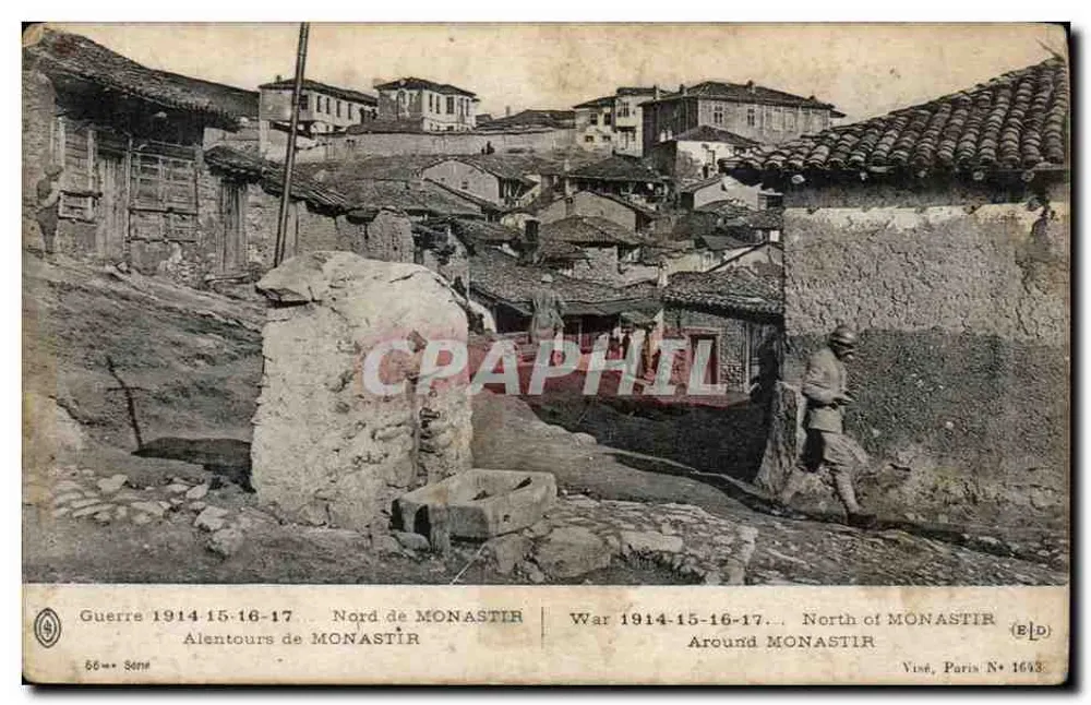 Alentours de MONASTIR — Guerra 1914-15-16-17 — Visé, Paris N° 1643 - Frente