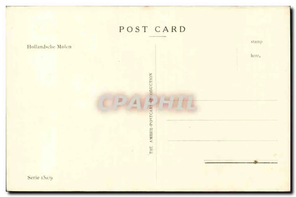 Holländischer Windmühle — Serie 150/9 — Verlag Amber-Postcard Production - Rückseite