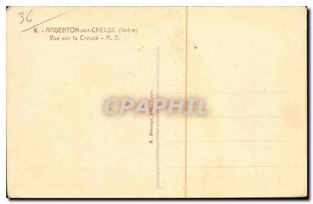 Argenton-sur-Creuse — Vista sobre a Creuse — R. D. — R. Darrages édit., Tours - Verso