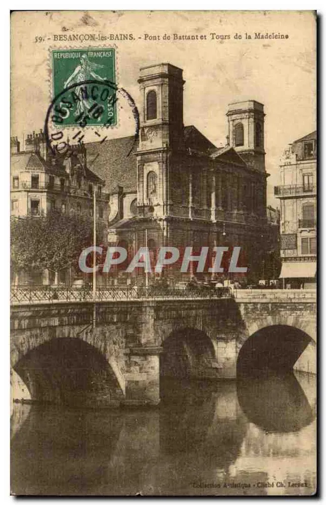 Besançon-les-Bains - Brücke Battant und Türme der Madeleine — Sammlung Ardeltiana, Foto von Ch. Lersoux - Vorderseite