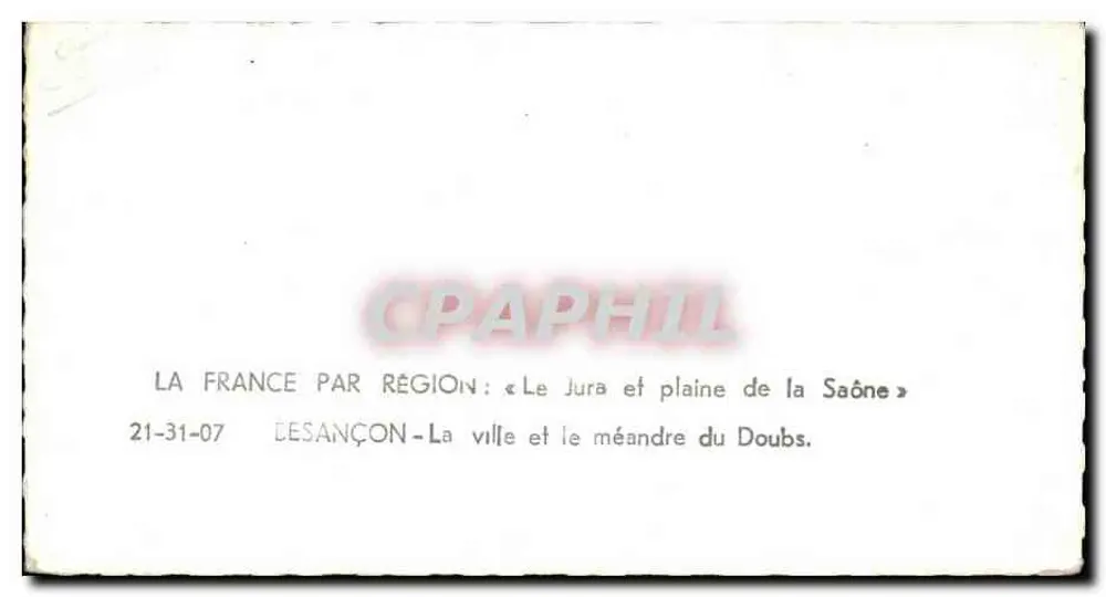Desançon — Die Stadt und der Bogen des Doubs — La France par région - Rückseite