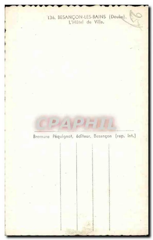 Besançon-Les-Bains — O Hôtel de Ville — Bromure Péquignot, editor - Verso