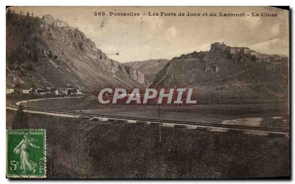 Pontarlier — Die Festungen Joux und Lamont — La Cluse — n° 265 - Vorderseite
