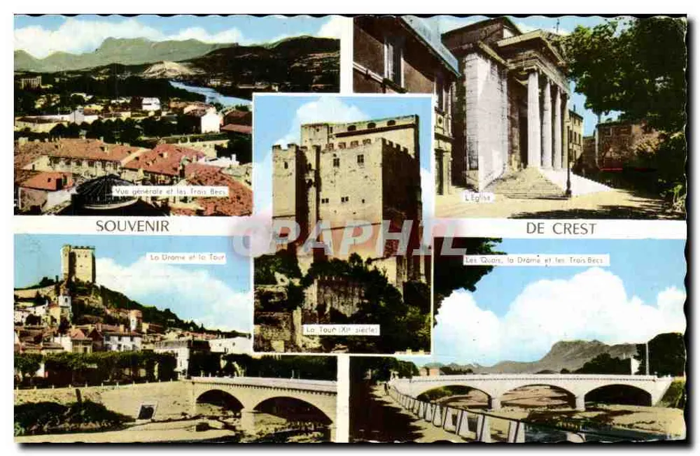 Crest — Vista geral e os Três Becos, A Torre (século XII), Os Quais, a Drôme e os Três Becos — Editor: Les Tirages Modernes - Frente
