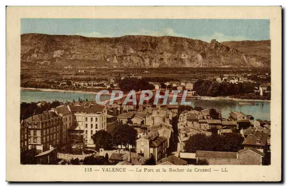 Valence — Der Hafen und der Felsen Crussol — LL — n°115 - Vorderseite