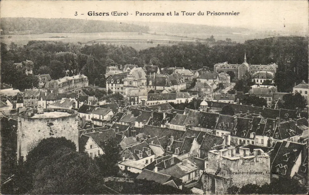 Gisors (Eure) - Panorama und die Turm des Gefangenen — Bourgeix, Buchhändler-Verleger, Gisors - Vorderseite