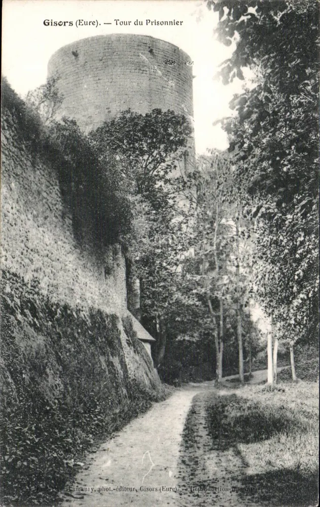 Gisors (Eure) — Torre do Prisioneiro — Editor: Paul Tannauy, Gisors (Eure) - Frente
