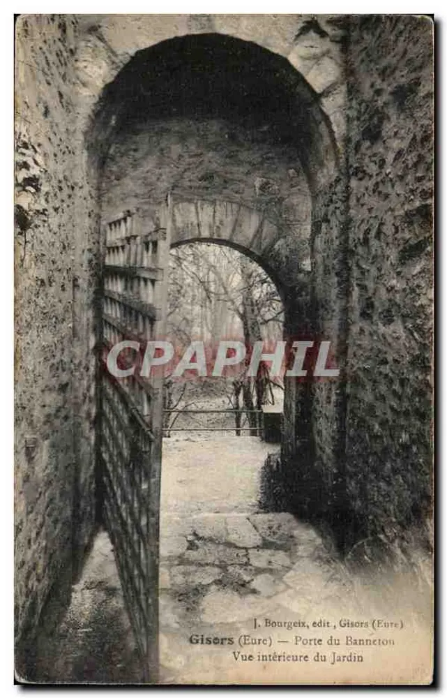 Gisors (Eure) — Tor von Banneton — Innenansicht des Gartens - Vorderseite