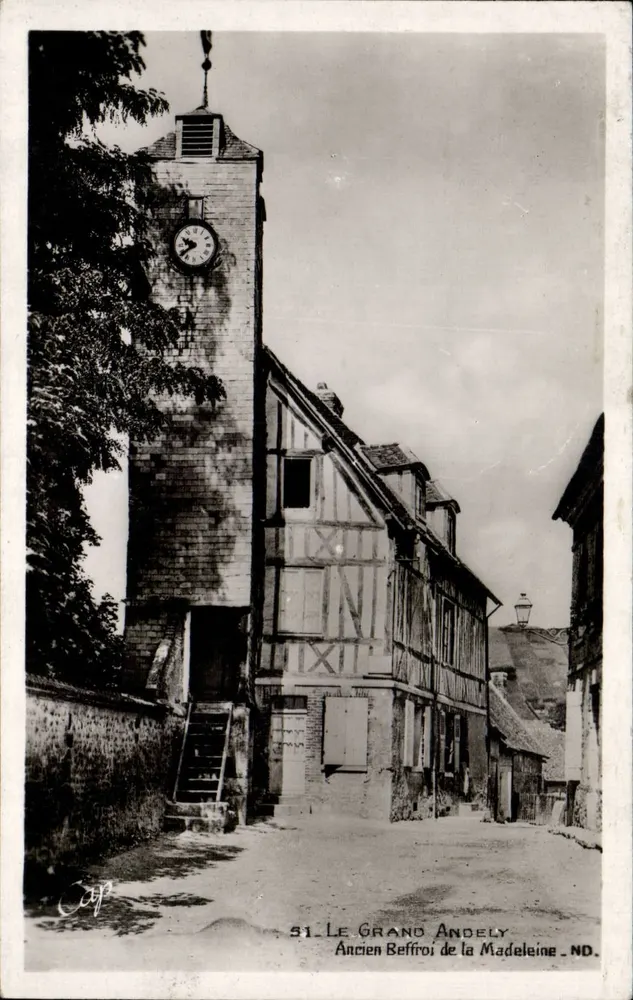 Le Grand Andely — Der alte Glockenturm von La Madeleine — Verlag C.A.P. - Vorderseite