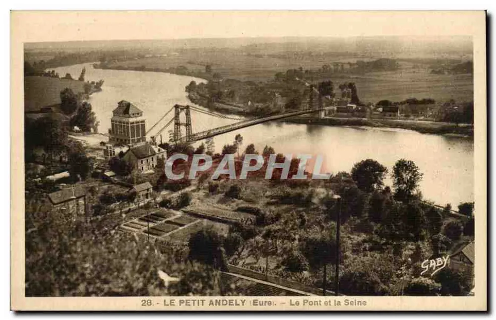 Das kleine Andely (Eure) — Die Brücke und die Seine — Editions Gaby - Vorderseite
