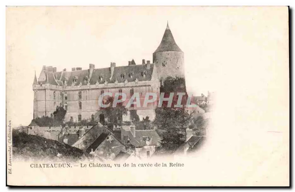 Châteaudun — Das Schloss von der Cavée der Königin gesehen — Verlag Lamousset, Châteaudun - Vorderseite