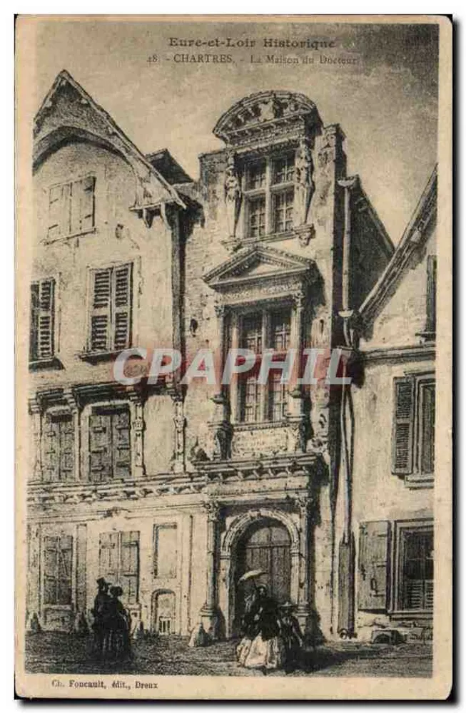 Chartres — A Casa do Dr. — Eure-et-Loir Histórico, n°48, edit. Ch. Foncault, Dreux - Frente