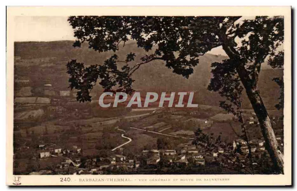 Barbazan-Thermal — Allgemeiner Blick und Straße nach Sauveterre — Editions Labouchu Frères, n°240 - Vorderseite