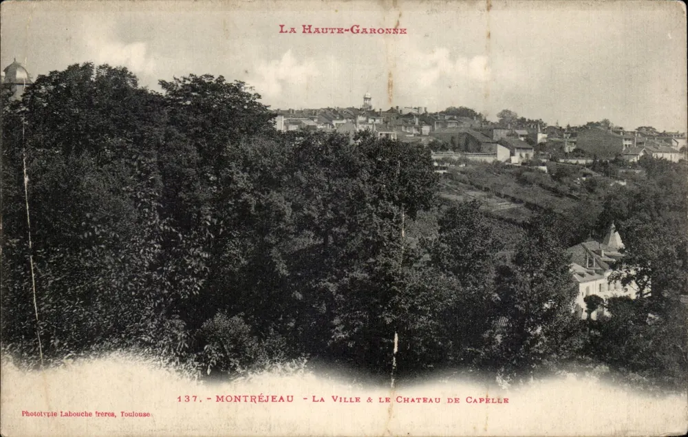 Montrésieux - Die Stadt & Schloss Capelle — Phototypie Labouche frères, Toulouse, Nr. 137 - Vorderseite
