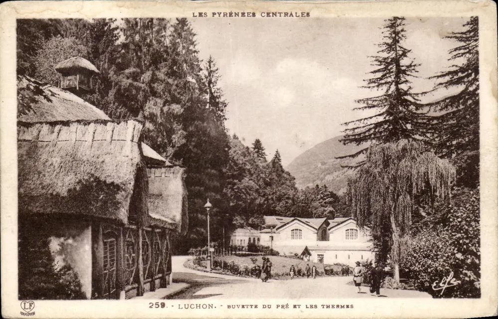 Luchon - Buvette do Pré e os Termas — As Pirineus Centrais — Ed. Pir.-Océan & Labauche frères, n° 259 - Frente
