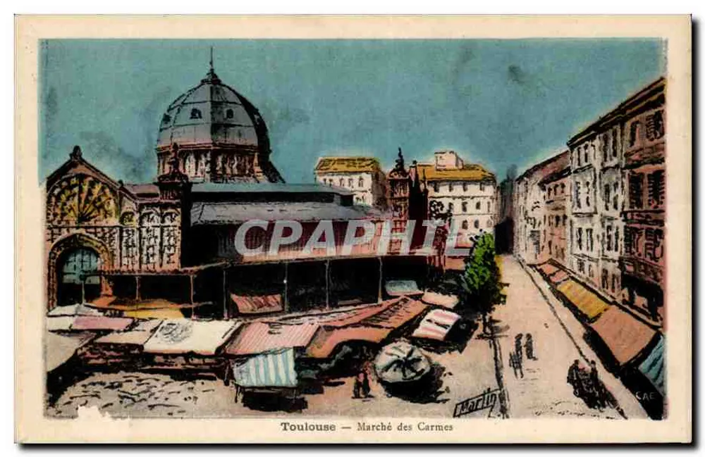 Toulouse — Mercado dos Carmes — editor Paris - Frente