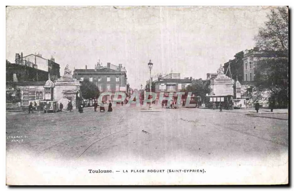 Toulouse — A Praça Roguet (São Cipriano) — Starbagn & Cie, Paris - Frente