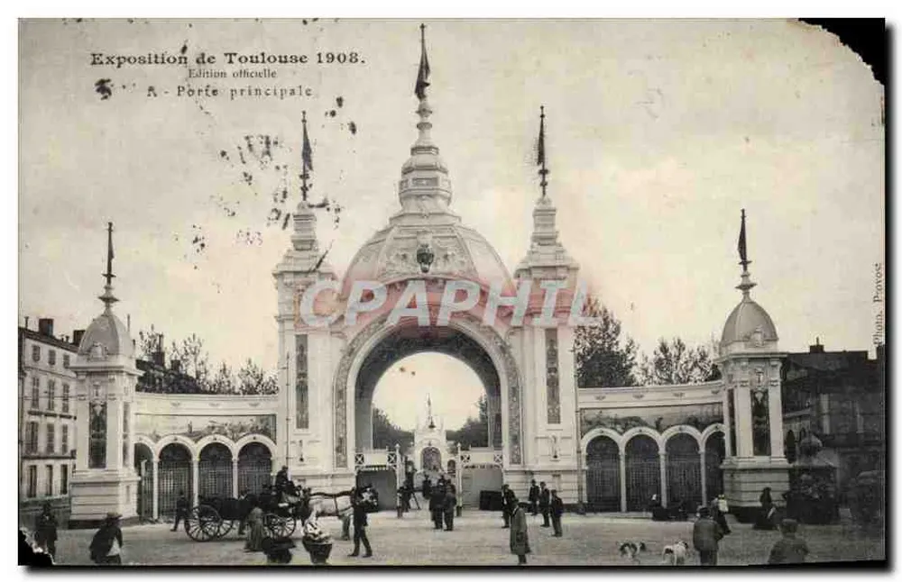 Exposition de Toulouse 1908 — Haupteingang — Offizielle Ausgabe, Provost - Vorderseite
