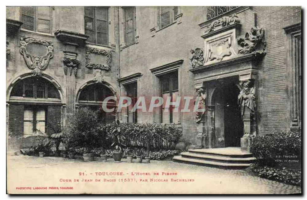 Toulouse - O Hotel de Pierrre, Cour de Jean de Bagis (1537) - Fototipo Labouche Frères Toulouse - Frente