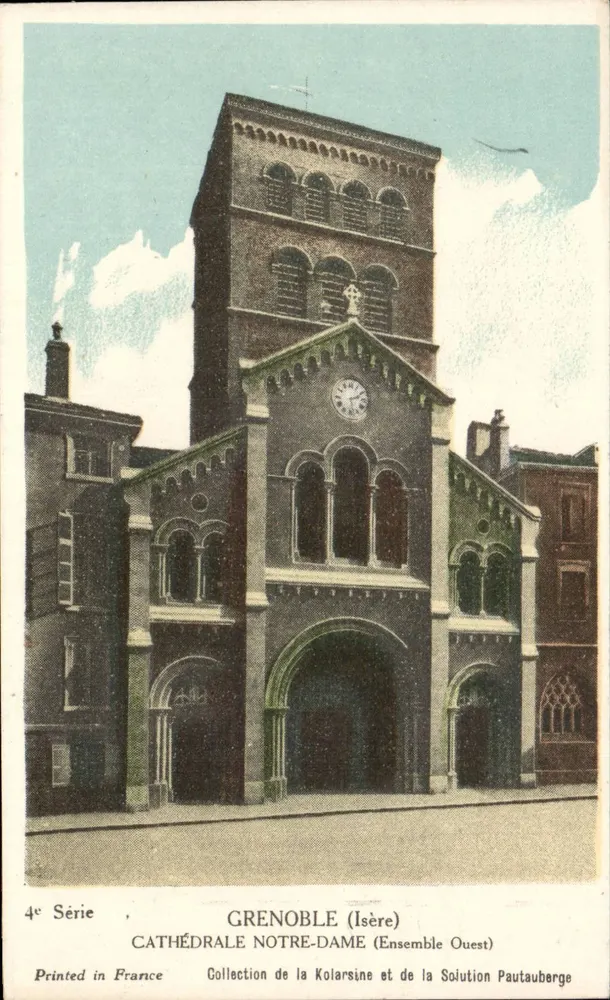 Grenoble (Isère) — Catedral de Nossa Senhora (Conjunto Oeste) — Coleção da Kolarsine e da Solução Pautaubege, 4ª Série - Frente