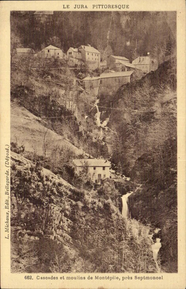 Wasserfälle und Mühlen von Montépilé, nahe Septmoncel — Das pittoreske Jura — L. Méchau, Verlag (Depôt de Belleforge) n°662 - Vorderseite