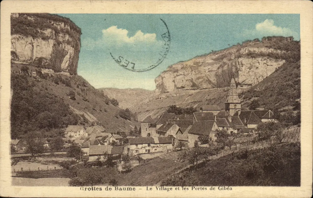 Grotten von Baume — Das Dorf und die Tore von Gibéa — Verleger: Impr. Phot. Baume & Cie. Tolcotte - Vorderseite