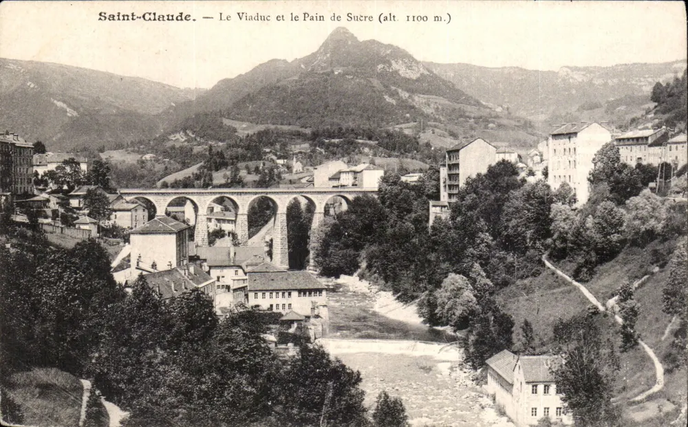 Saint-Claude — Der Viadukt und der Pain de Sucre (Höhe 1100 m.) — Jules Mermet, Verlag - Vorderseite