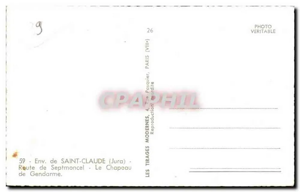 Umgebung von SAINT-CLAUDÉ (Jura) — Route de Gendarme — Le Chapeau — Verlag: LES TIRAGES MODERNES, 4, rue Pasquier, PARIS (VIII) - Rückseite