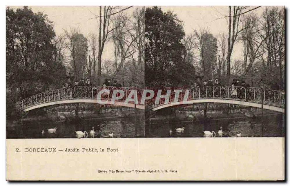Bordeaux — Jardin Public, der Brücke — Stereo 'Le Marveilleux' patentiert E. L. D. Paris - Vorderseite