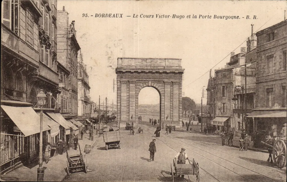 Bordeaux — Die Victor-Hugo-Straße und das Tor Bourgogne — B. R. — n° 95 - Vorderseite