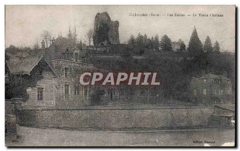 Orlionne (Eure) — As Escolas — O Velho Castelo — Edição Damont - Frente