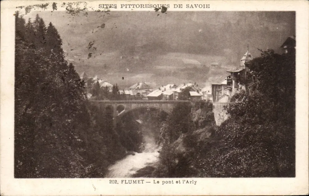 Flumet — O ponte e o Arly — Sítios pitorescos da Saboia, n°202 - Frente
