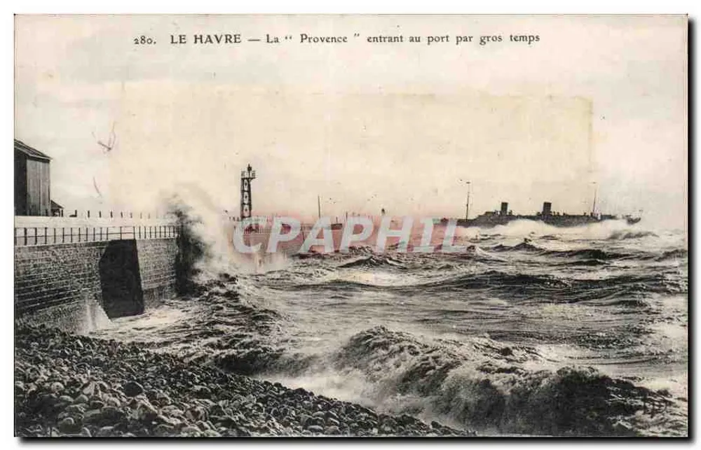 Le Havre — La "Provence" betritt den Hafen bei stürmischem Wetter — n°280 - Vorderseite