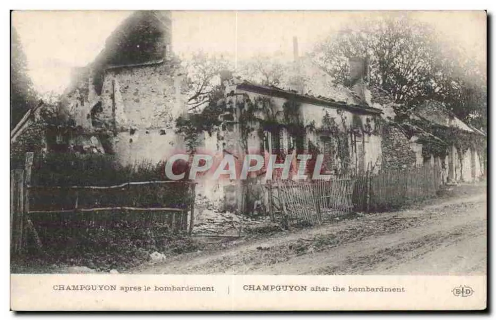 Champguyon — após o bombardeio — E. Le Delej, imp.-edit. 197, Boulevard de Sébastopol, Paris - Frente