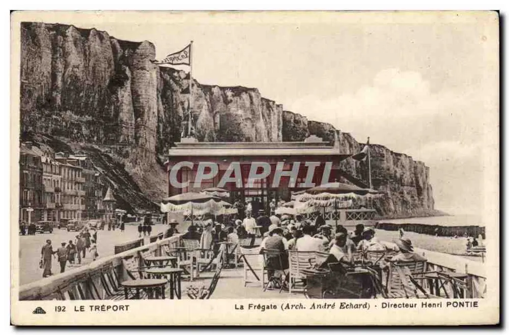 Le Tréport — La Frégate (Arch. André Echard) — Direktor Henri PONTIE - Vorderseite