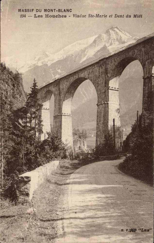 Massif du Mont-Blanc — Les Houches — Viaduc Ste-Marie und Dent du Midi — B. F. P. « Luz » - Vorderseite