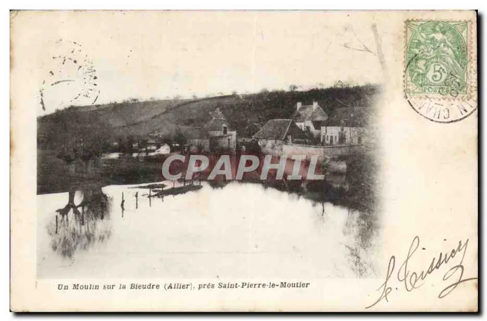 Ein Mühle am Bieudre (Allier), in der Nähe von Saint-Pierre-le-Moutier — Verlag/Drucker unbekannt, Seriennummer nicht sichtbar - Vorderseite