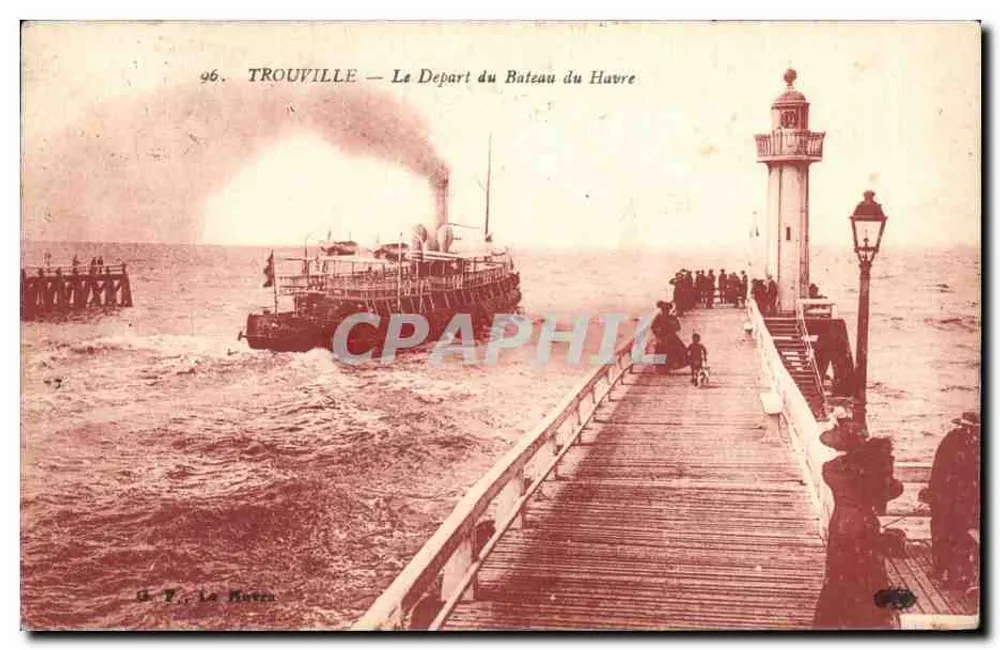 TROUVILLE — Ansicht des Abfahrts des Dampfers von Le Havre — U.P. Le Havre, n°96 - Vorderseite